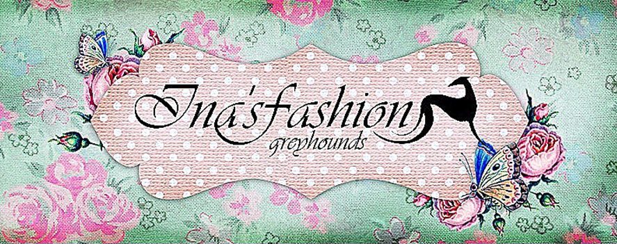 Ina's Fashion Greyhounds